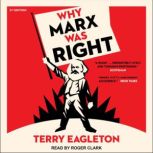 Why Marx Was Right, Terry Eagleton