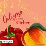 Calypso in the Kitchen, Lauren Kratz Prushko
