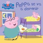 Peppa Pig Peppa se va a dormir Bedt..., Scholastic