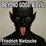 Beyond Good  Evil, Friedrich Nietzsche