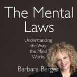 The Mental Laws, Barbara Berger
