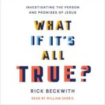What If Its All True?, Rick Beckwith