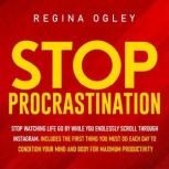 Stop Procrastination, Regina Ogley