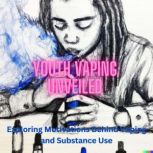 Youth Vaping Unveiled, Dr. Josh J. Mack
