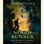 Woods Runner, Gary Paulsen