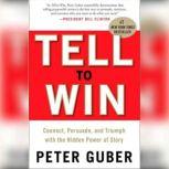 Tell to Win, Peter Guber