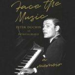 Face the Music, Peter Duchin