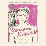 300,000 Kisses, Sean Hewitt