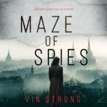 Maze of Spies A Brianna Dagger Espio..., Vin Strong