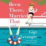 Been There, Married That, Gigi Levangie