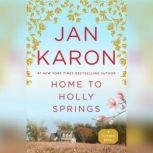 Home to Holly Springs The First of the Father Tim Novels, Jan Karon
