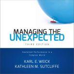 Managing the Unexpected, Kathleen M. Sutcliffe