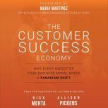 The Customer Success Economy, Nick Mehta