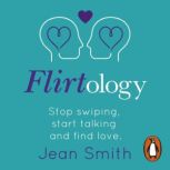 Flirtology, Jean Smith