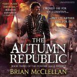 The Autumn Republic, Brian McClellan