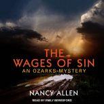The Wages of Sin An Ozarks Mystery, Nancy Allen