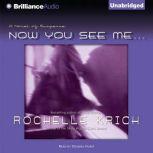 Now You See Me..., Rochelle Krich