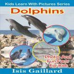 Dolphins, Isis Gaillard