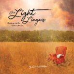 As Light Lingers, Nina Atcheson
