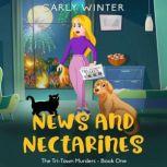 News and Nectarines, Carly Winter