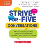 StriveforFive Conversations, Tricia A. Zucker