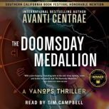 The Doomsday Medallion A VanOps Thriller, Avanti Centrae
