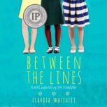 Between the Lines, Claudia Whitsitt