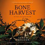 Bone Harvest, James Brogden