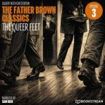 The Queer Feet The Father Brown Clas..., G. K. Chesterton