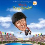 Who Is Tony Hawk?, Steve Korte