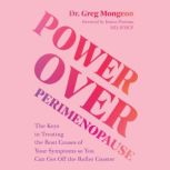 Power Over Perimenopause, Dr. Greg Mongeon
