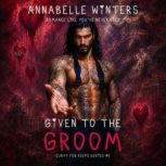 Given to the Groom, Annabelle Winters
