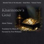 Kharitonovs Gold, Alexei Tolstoy