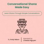Conversational Shona Made Easy, Andy Ndoro