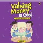 Valuing Money is Cool, Sonia Mehta