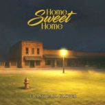 Home Sweet Home, Frank Carl Glover