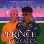 Prince of the Palisades, Julian Winters