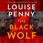 The Black Wolf, Louise Penny