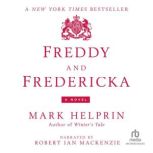 Freddy and Fredericka, Mark Helprin