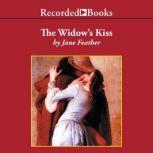 The Widows Kiss, Jane Feather