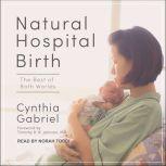 Natural Hospital Birth, Cynthia Gabriel