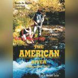 The American River, Gary McCarthy