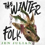 The Winter Folk, Jen Julian