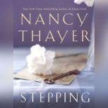 Stepping, Nancy Thayer
