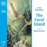 The Coral Island, R.M. Ballantyne