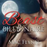 Beast Billionaire 2, Mac Flynn