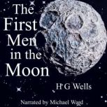 The First Men in the Moon, HG Wells