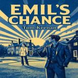 Emils Chance, Tom Keenan
