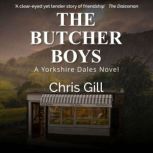 The Butcher Boys, Chris Gill