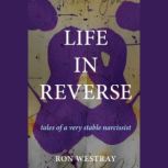 Life in Reverse, Ron Westray